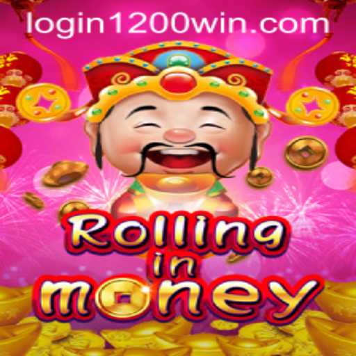 RollingInMoney: Dive into the World of Wealth with 1200win PH Login
