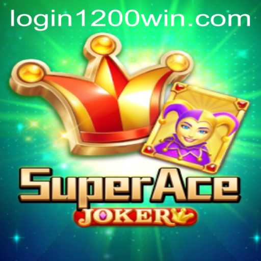 Unveiling SuperAceJoker: Dive into an Exciting Gaming World with 1200win PH Login